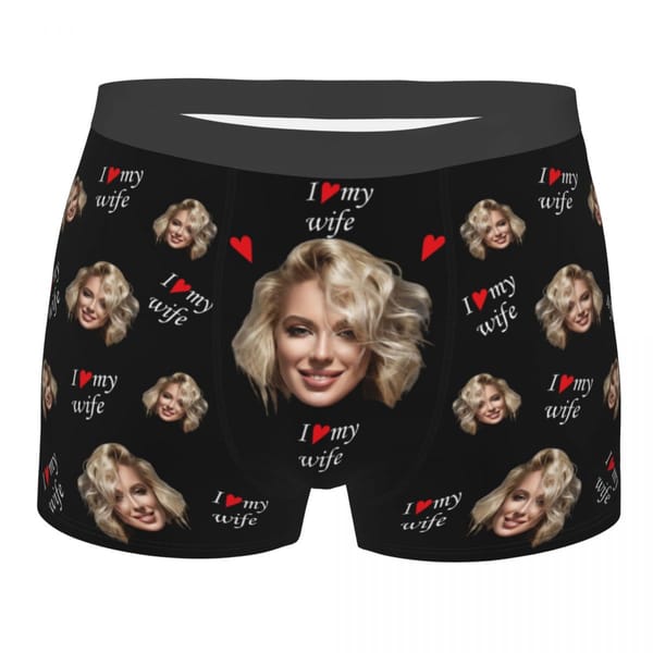 I Love My Wife Custom Personalized Face Photo Men's Underwear Boxer Shorts Panties Soft Underpants for Male Boyfriend's Gift